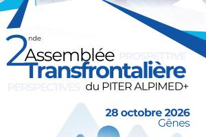 PITER ALPIMED+ 2ª Assemblea transfrontaliera: Prospettive oltre i confini - Genova 28 ottobre 2026 locandina 28 10 2026