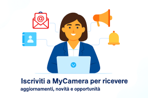 Iscriviti a MyCamera per ricevere aggiornamenti, novità e opportunità dalla tua Camera di commercio