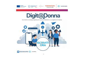 Digit@Donna: al via le iscrizioni al percorso formativo che riporta il digitale al centro dello startup d'impresa