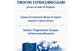 AVVISO DI SELEZIONE PER N. 2 TIROCINI EXTRACURRICULARI PRESSO AL SEDE DI IMPERIA DELLA CCIAA RIVIERE DI LIGURIA – IMPERIA LA SPEZIA SAVONA - Settore: Progettazione Europea ed Internazionalizzazione