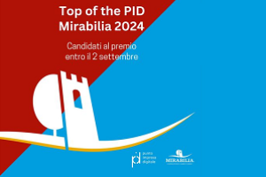 Aperte le candidature al Premio Top of the PID Mirabilia 2024: come partecipare