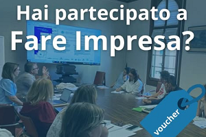 Creare la tua idea d'impresa con il supporto di esperti di settore - Avviso - Termine prorogato al 7 novembre 2025